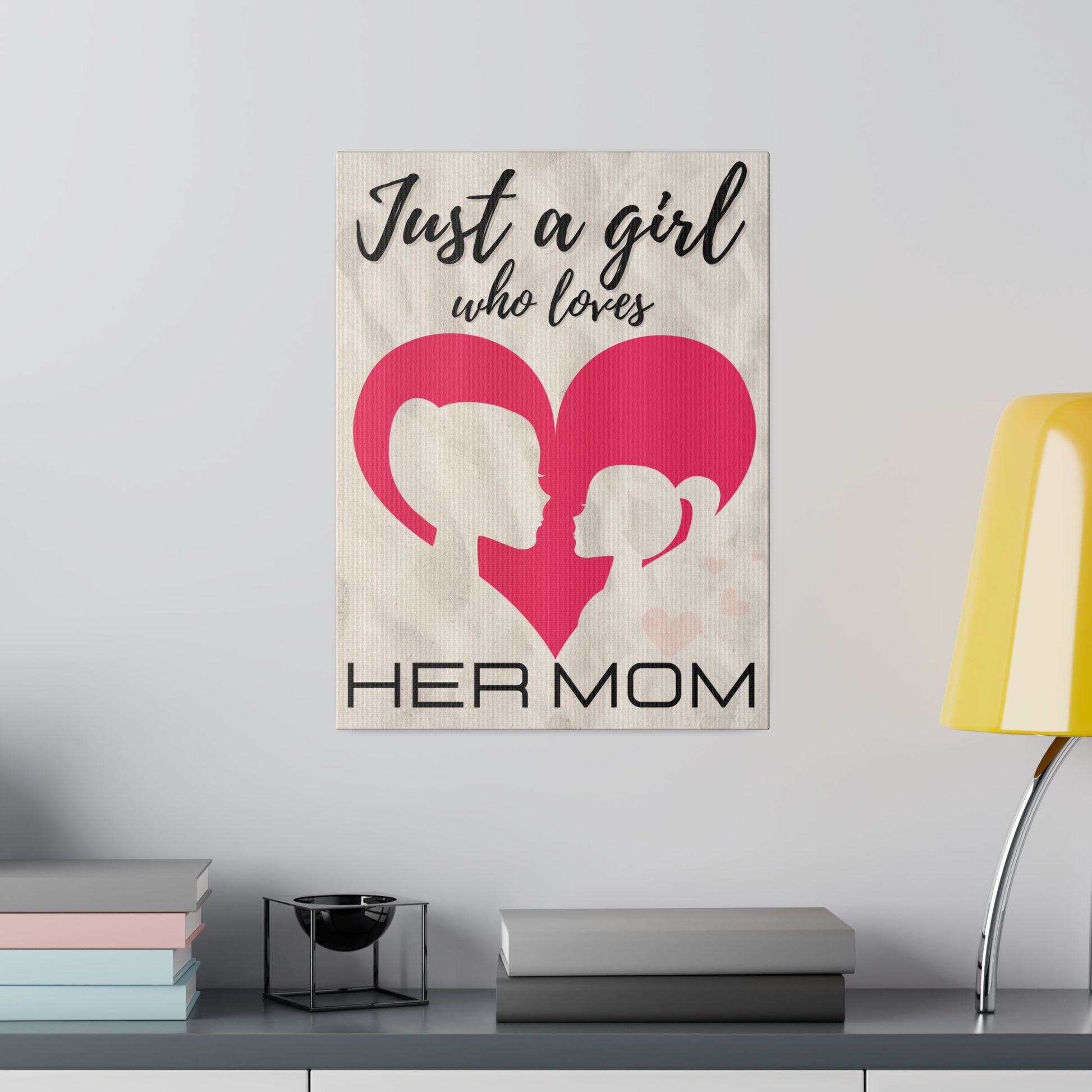 Just A Girl Who Loves | Her Mom Canvas Wall Art 12β³ x 16β³ (Vertical) 0.75''