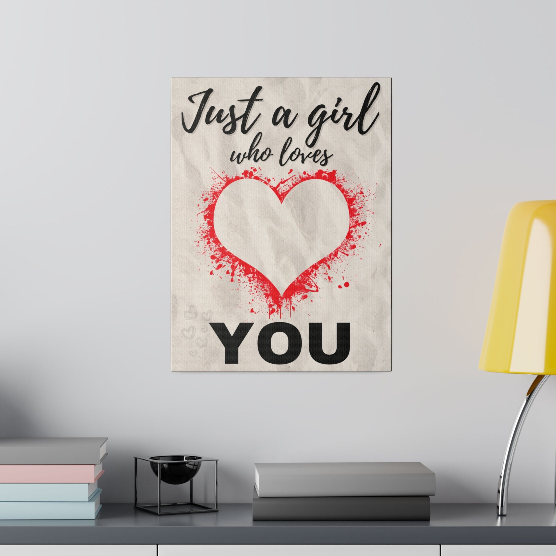 Just A Girl Who Loves | You Canvas Wall Art 12β³ x 16β³ (Vertical) 0.75''