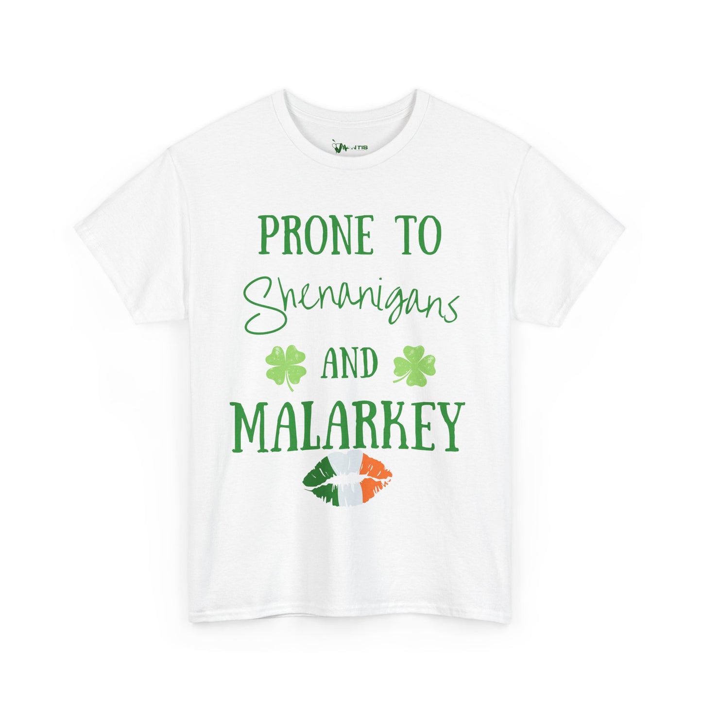 St. Paddy | Prone to Shenanigans and Malarkey T-Shirt