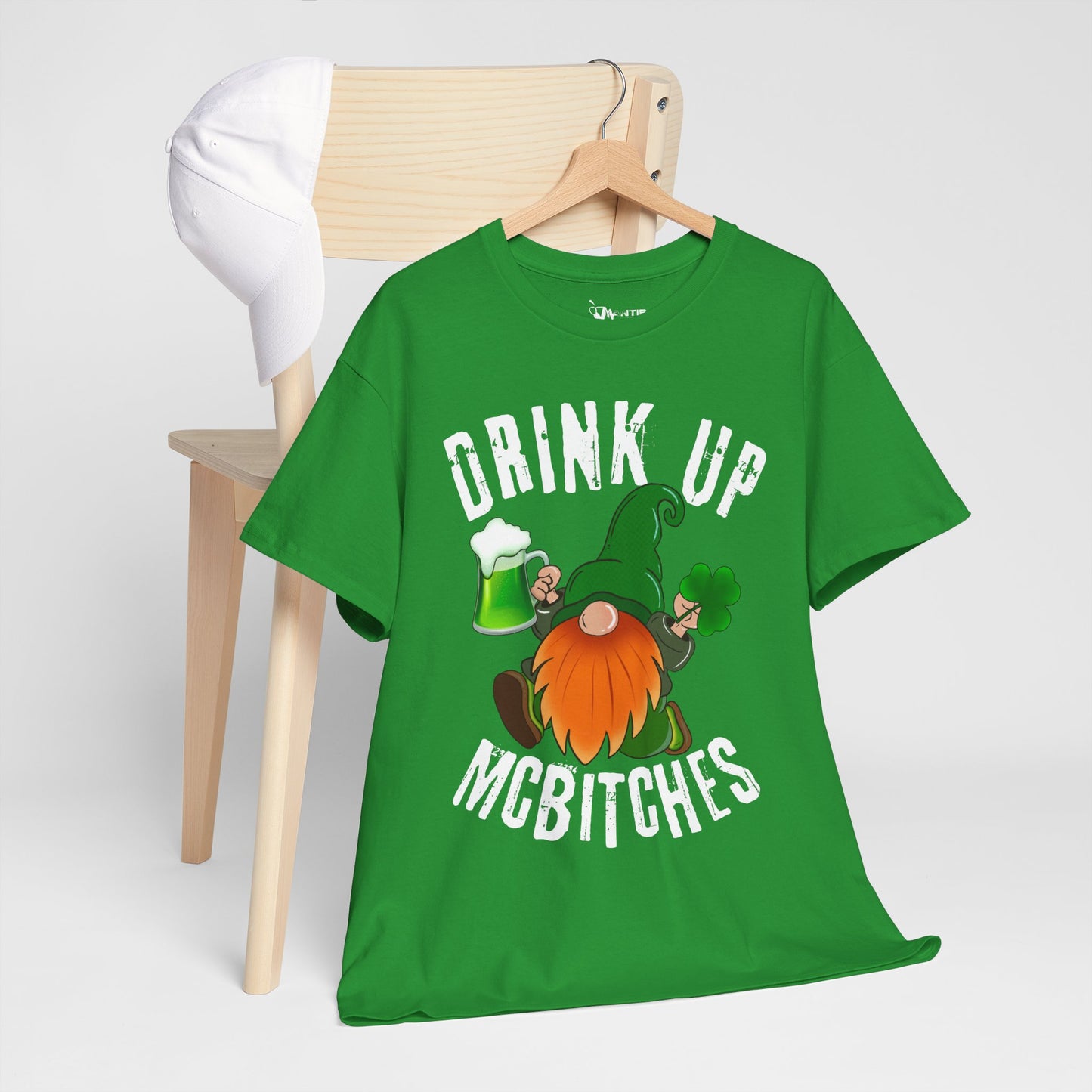 St. Paddy | Drink up McBitches T-Shirt
