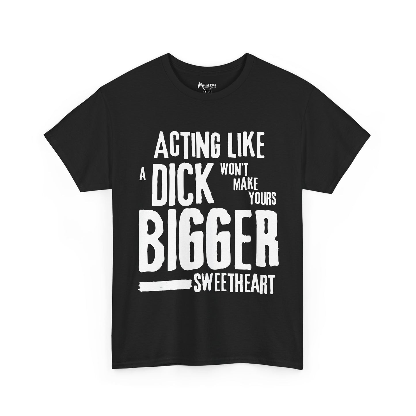 black shirt calling out macho men who act tough but lack real size