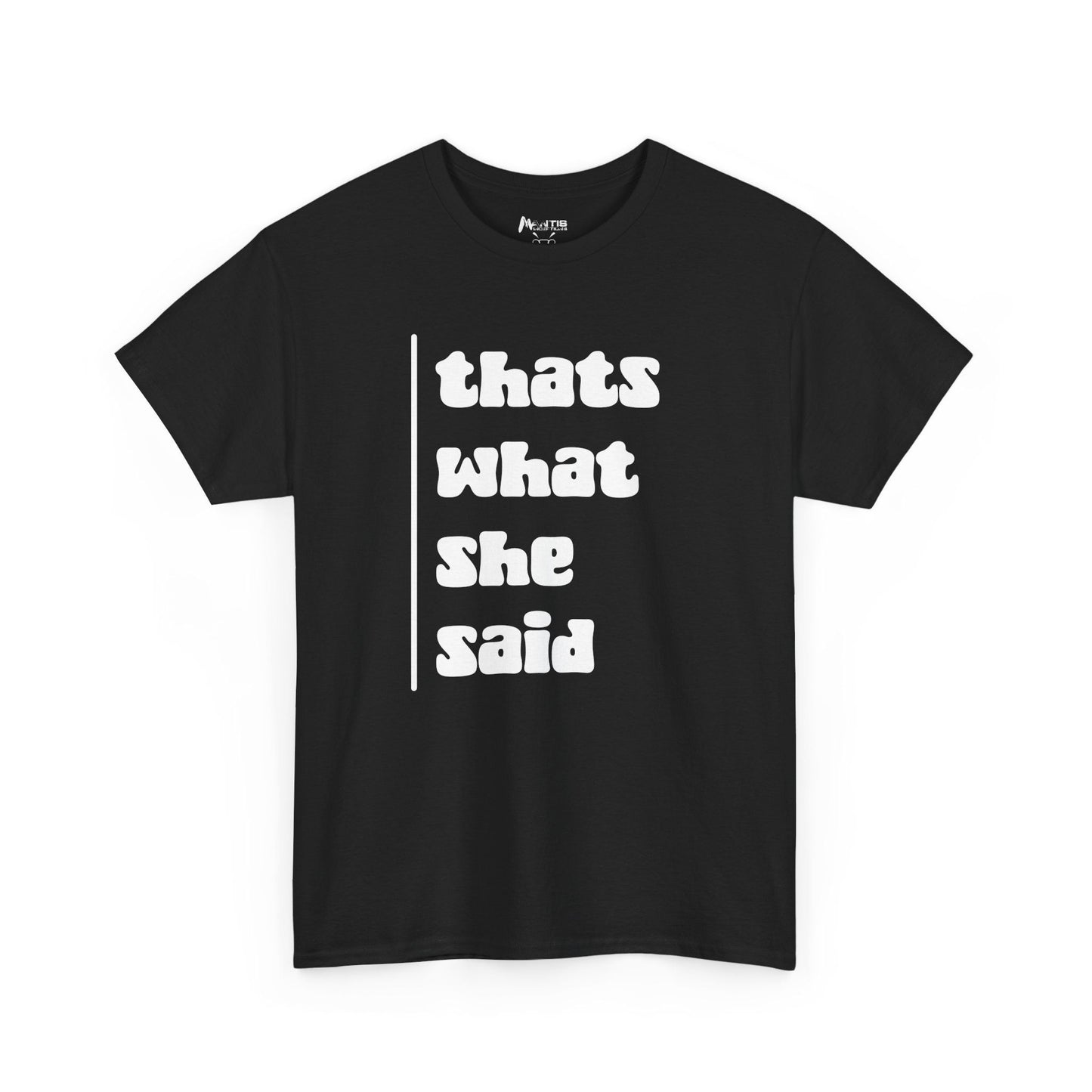 Black t-shirt dropping the iconic line that turns everything sexual