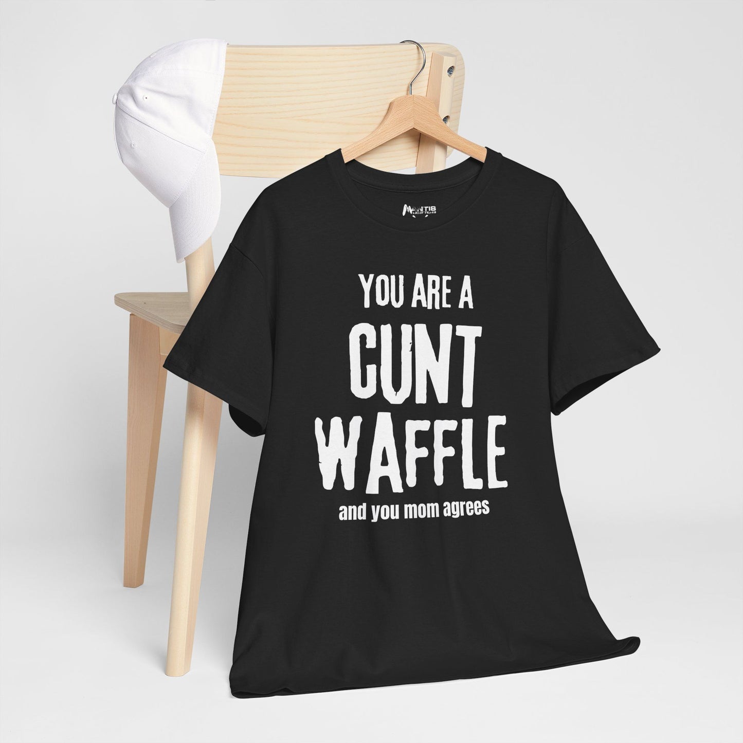 Black t-shirt with savage insult and brutal maternal endorsement