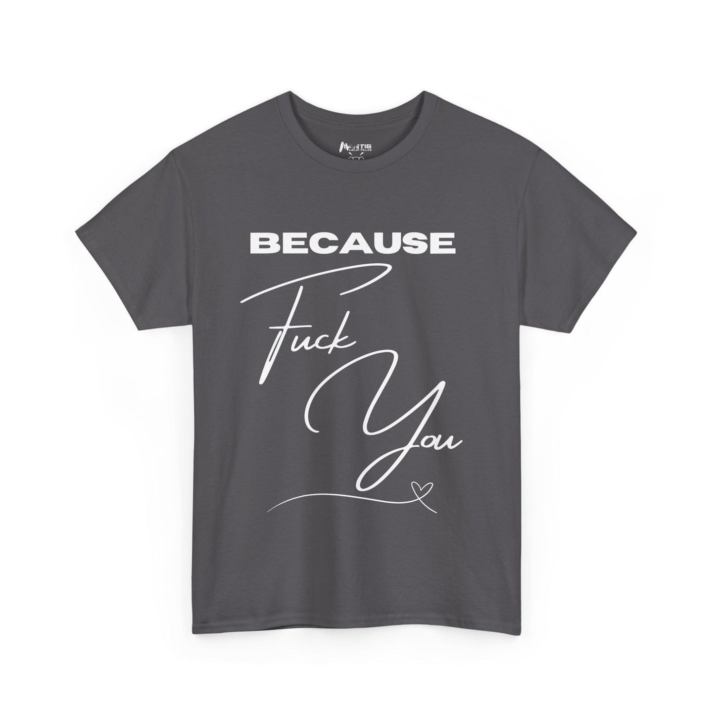 Charcoal shirt that makes excuses obsolete with just two words