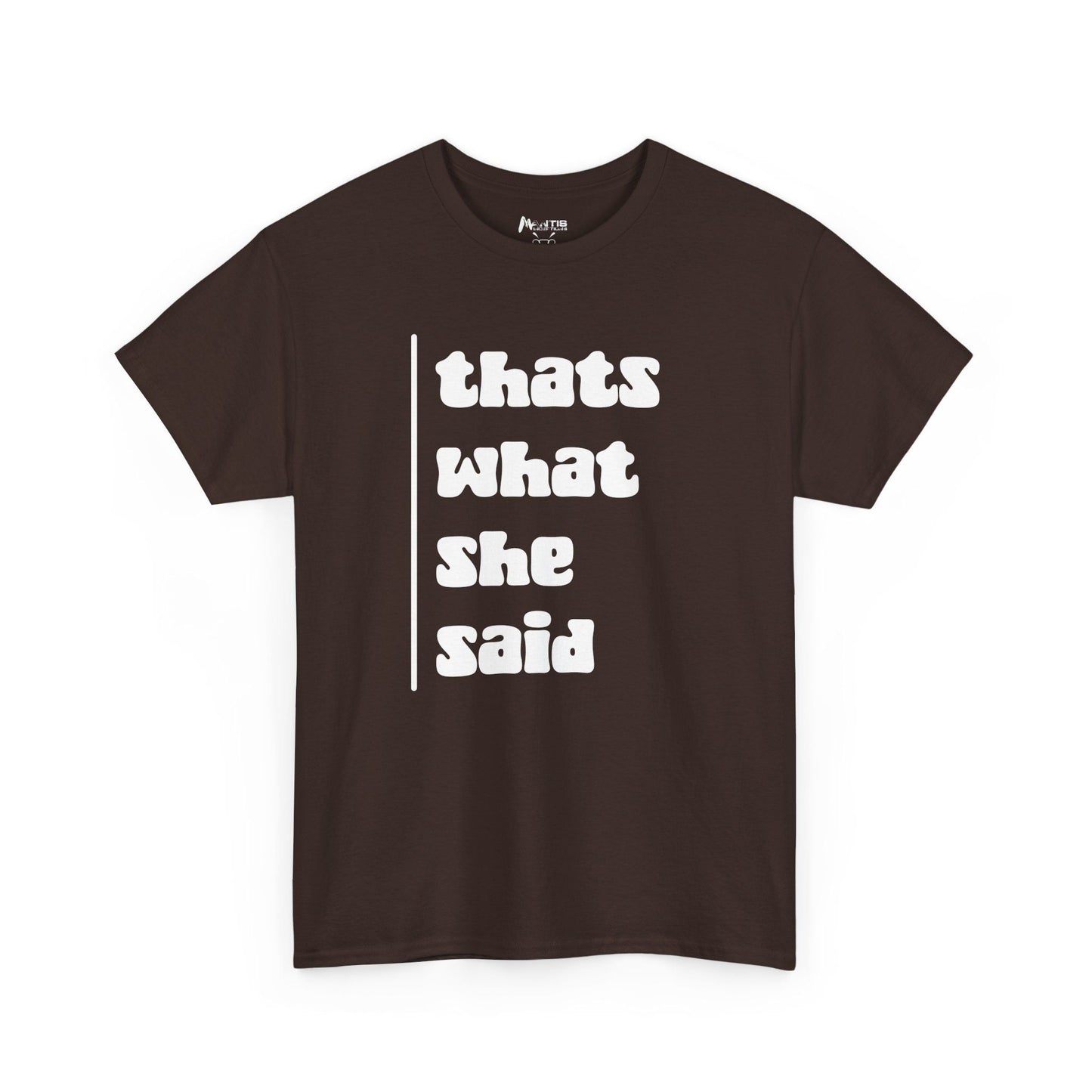 Dark chocolate tee celebrating the timeless art of sexual innuendo