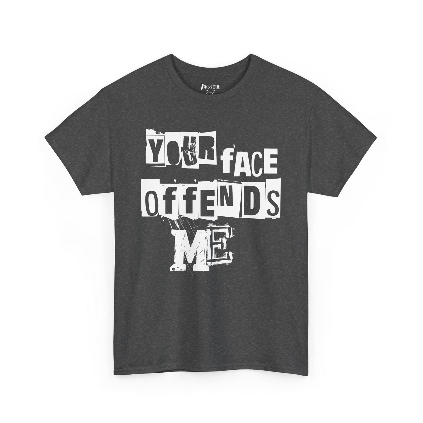 dark heather t-shirt with confrontational humor about ugly faces
