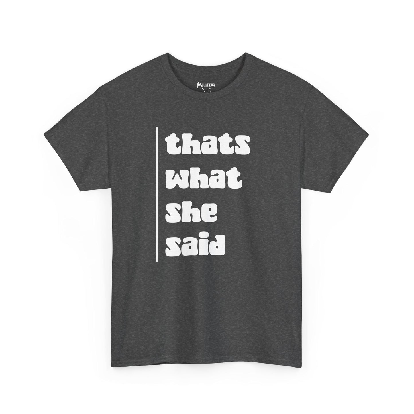 Dark heather shirt with a dirty twist on innocent moments