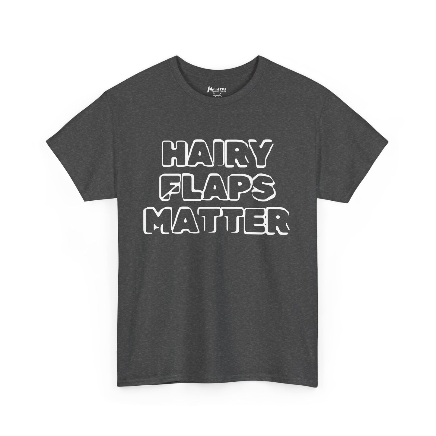 dark heather t-shirt mocking grooming norms with "Hairy Flaps Matter"