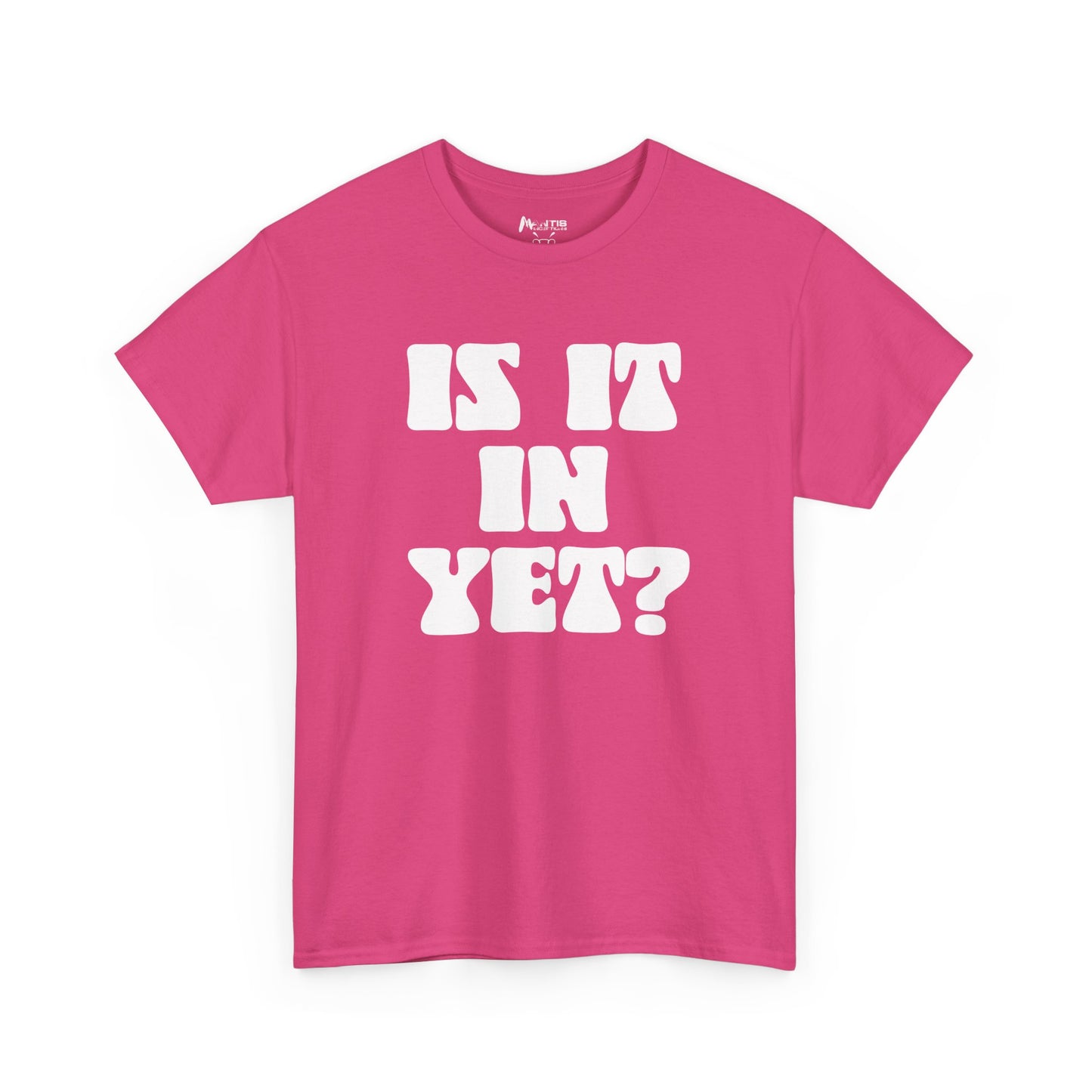 heliconia shirt with brutal “is it in yet?” bedroom joke