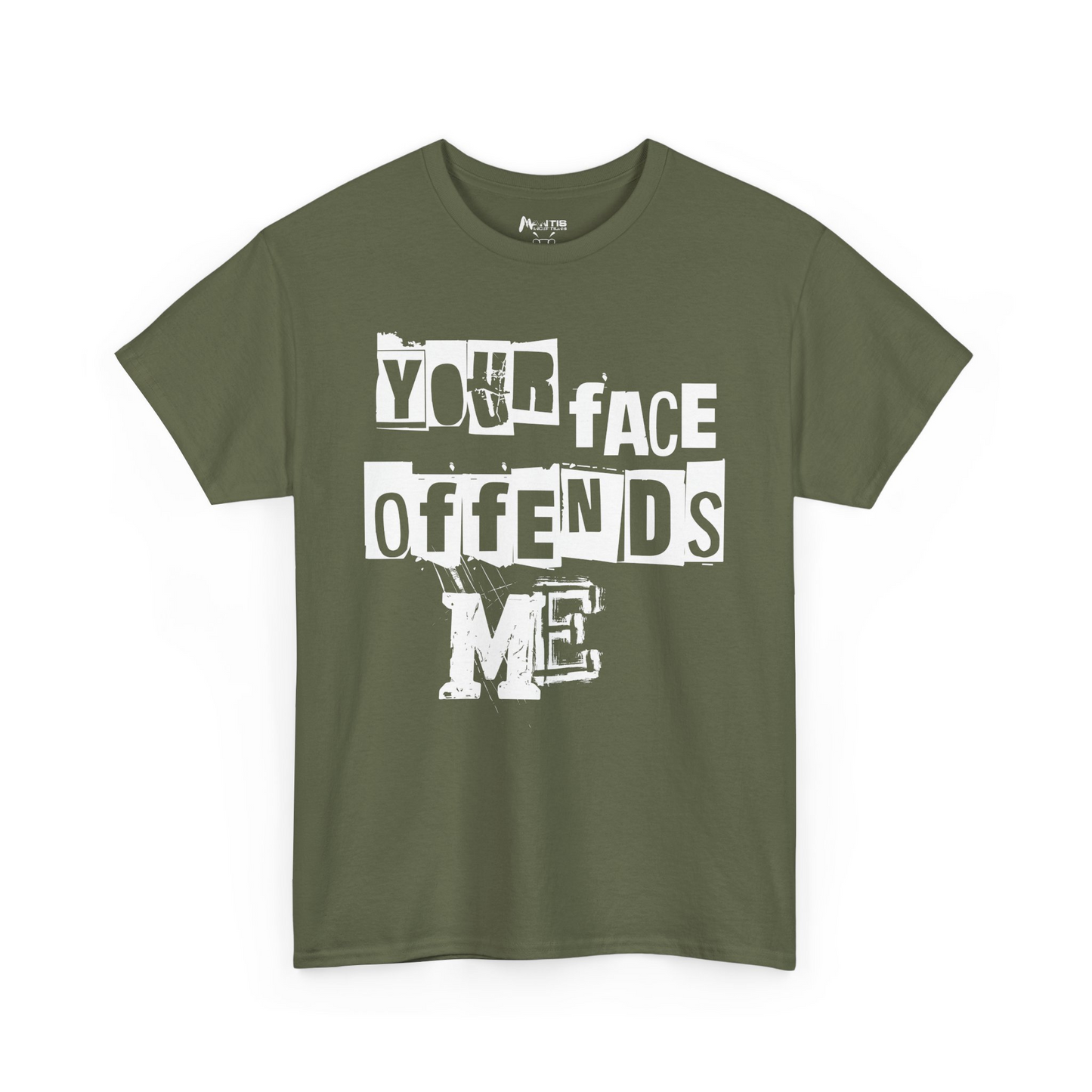military green shirt taking no prisoners with this savage message