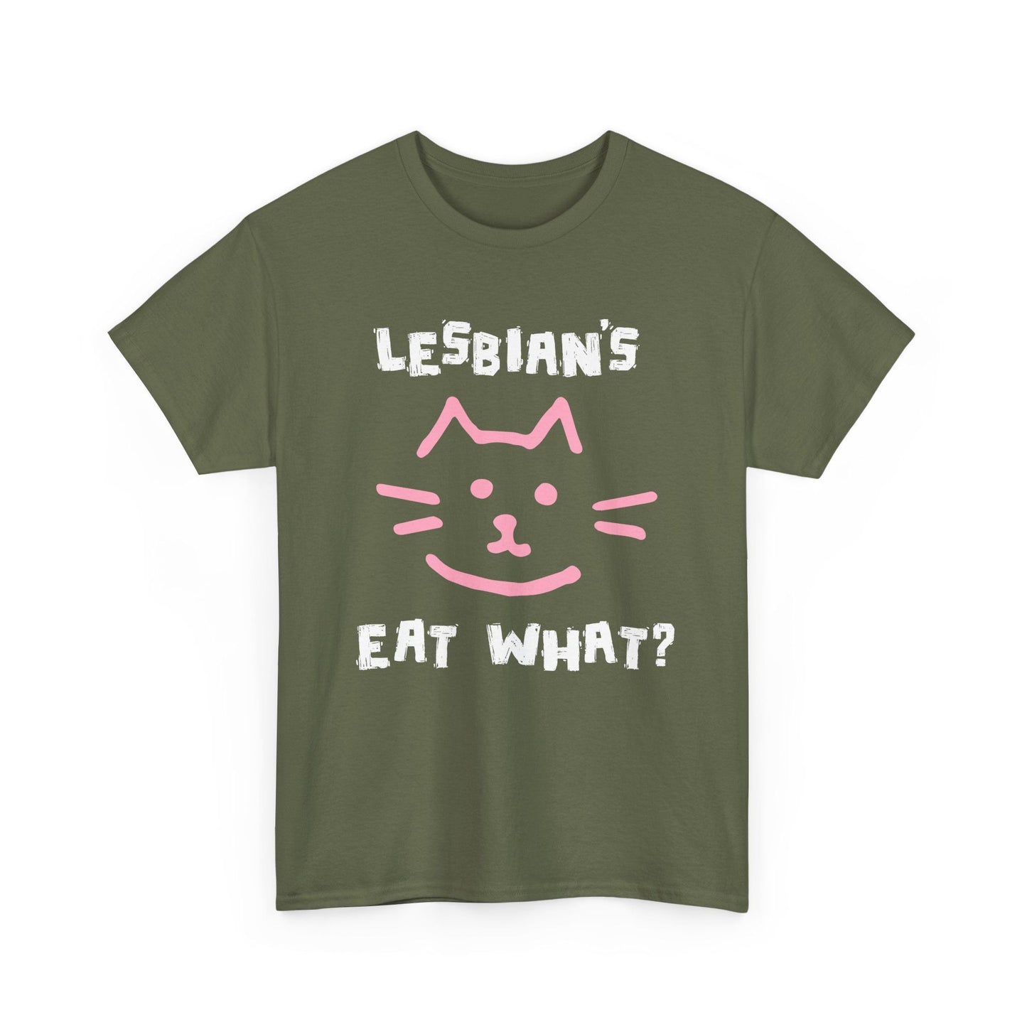 Military green t-shirt featuring shocked cat and Lesbians Eat What? statement