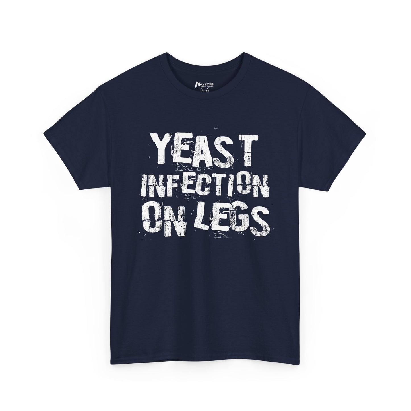 Navy yeast infection on legs NSFA shirt, raw offensive humor