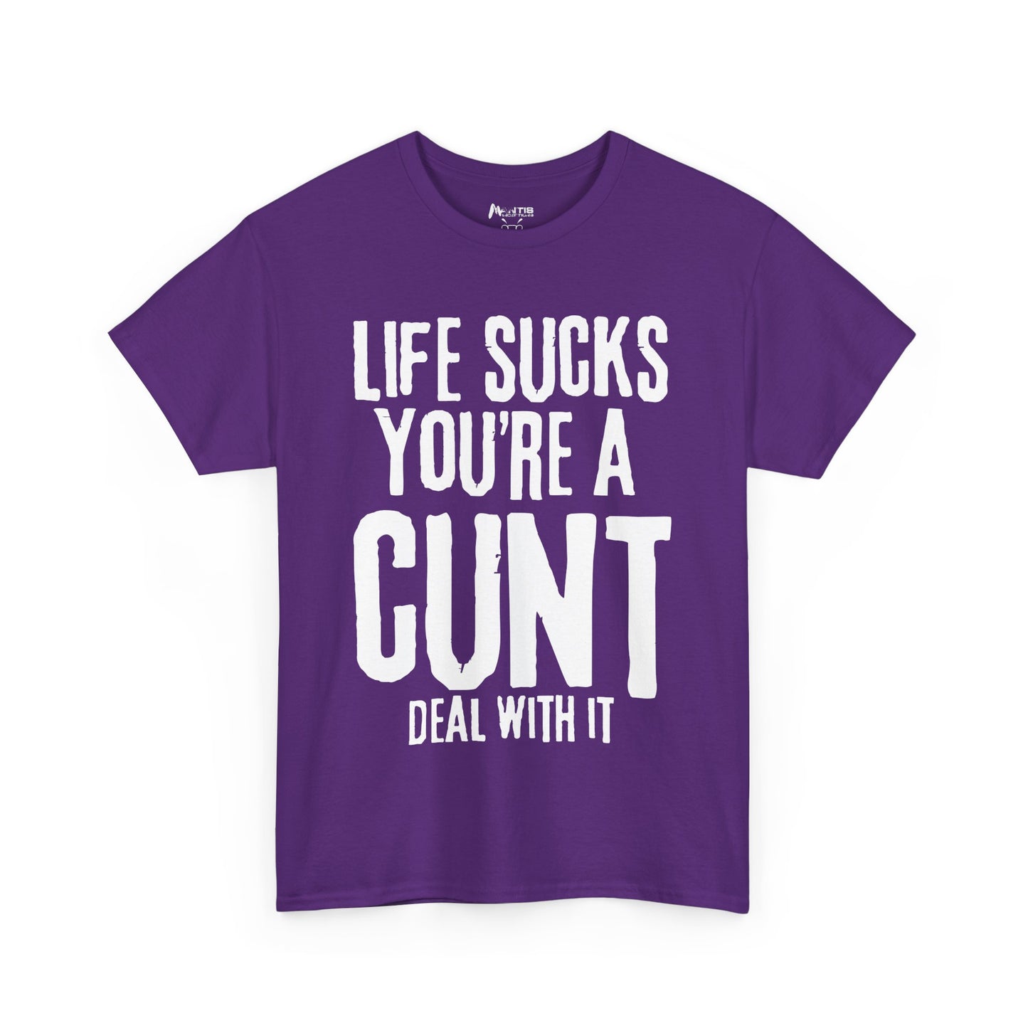 purple t-shirt with brutal phrase about life being hard and you being a cunt