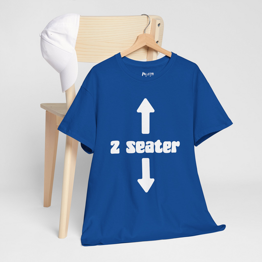 royal shirt reading 2 seater with two arrows — dirty minds only