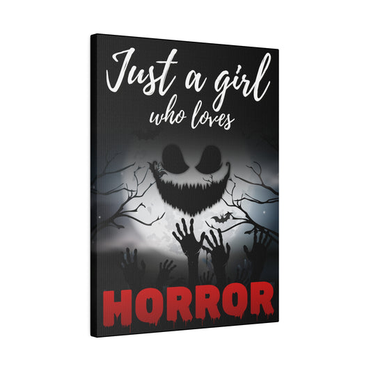 Just A Girl Who Loves | Horror Canvas Wall Art 12″ x 16″ (Vertical) 0.75''