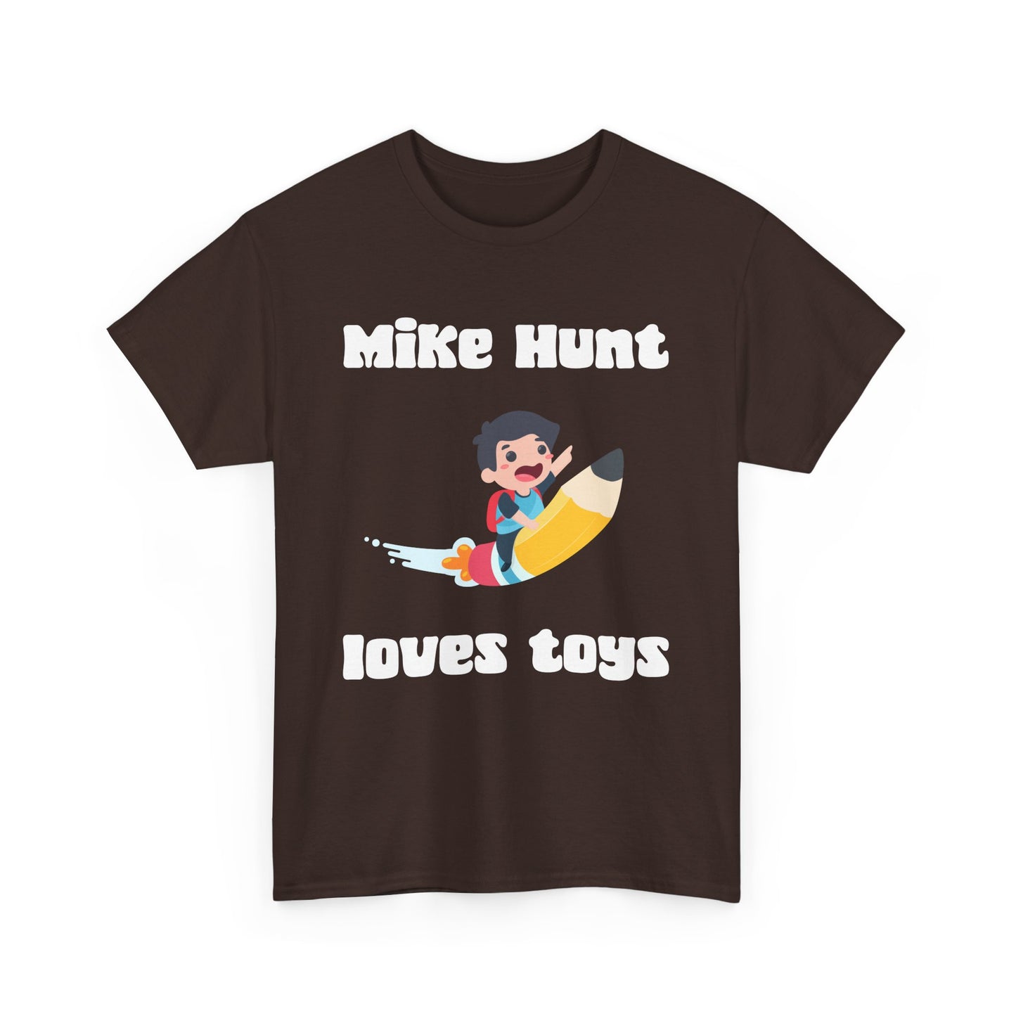 NSFA | Mike Hunt Loves Toys Inappropriate T-Shirt