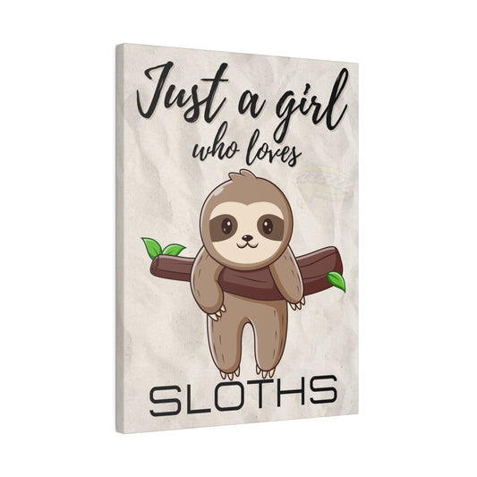 Just A Girl Who Loves | Sloths Canvas Wall Art