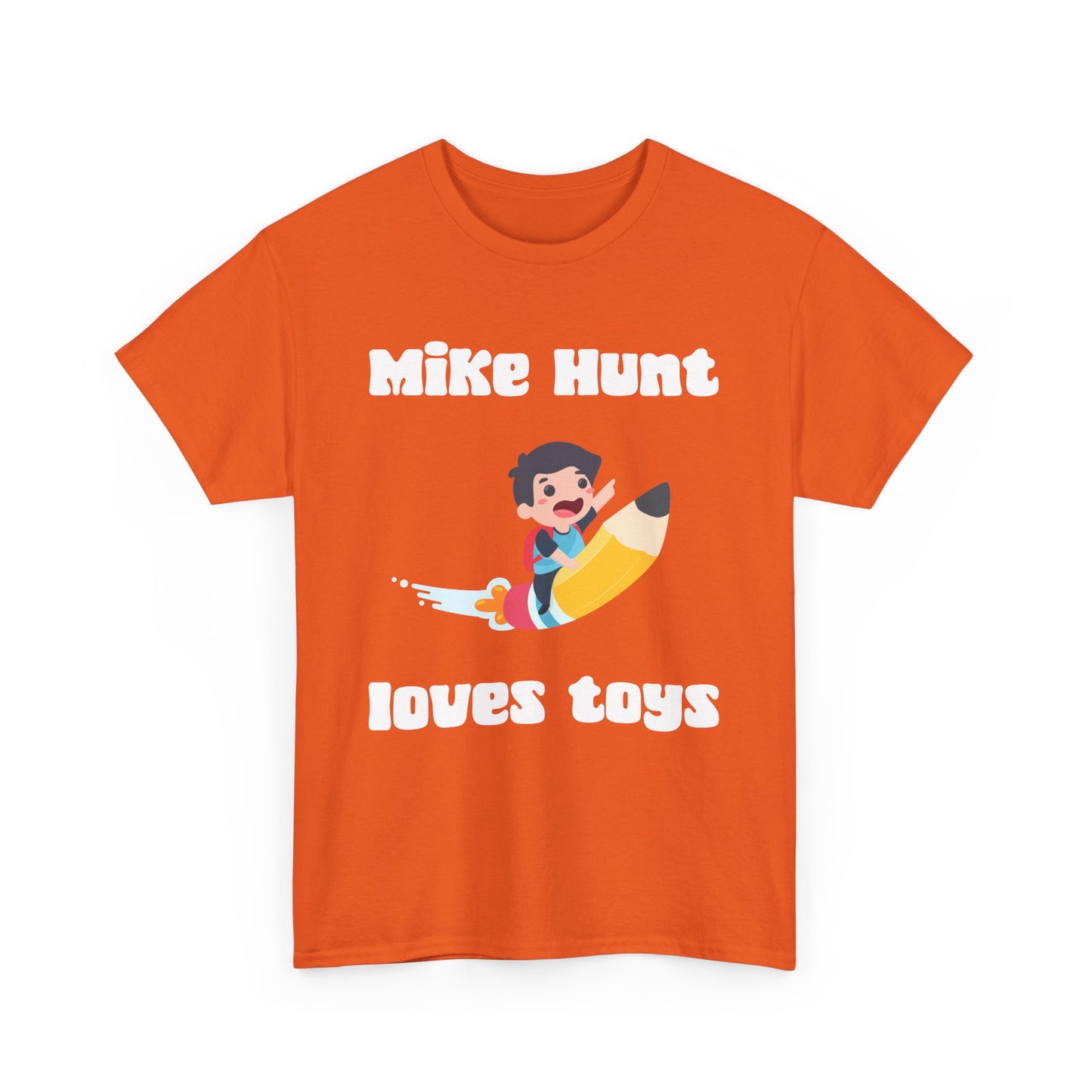 NSFA | Mike Hunt Loves Toys Inappropriate T-Shirt