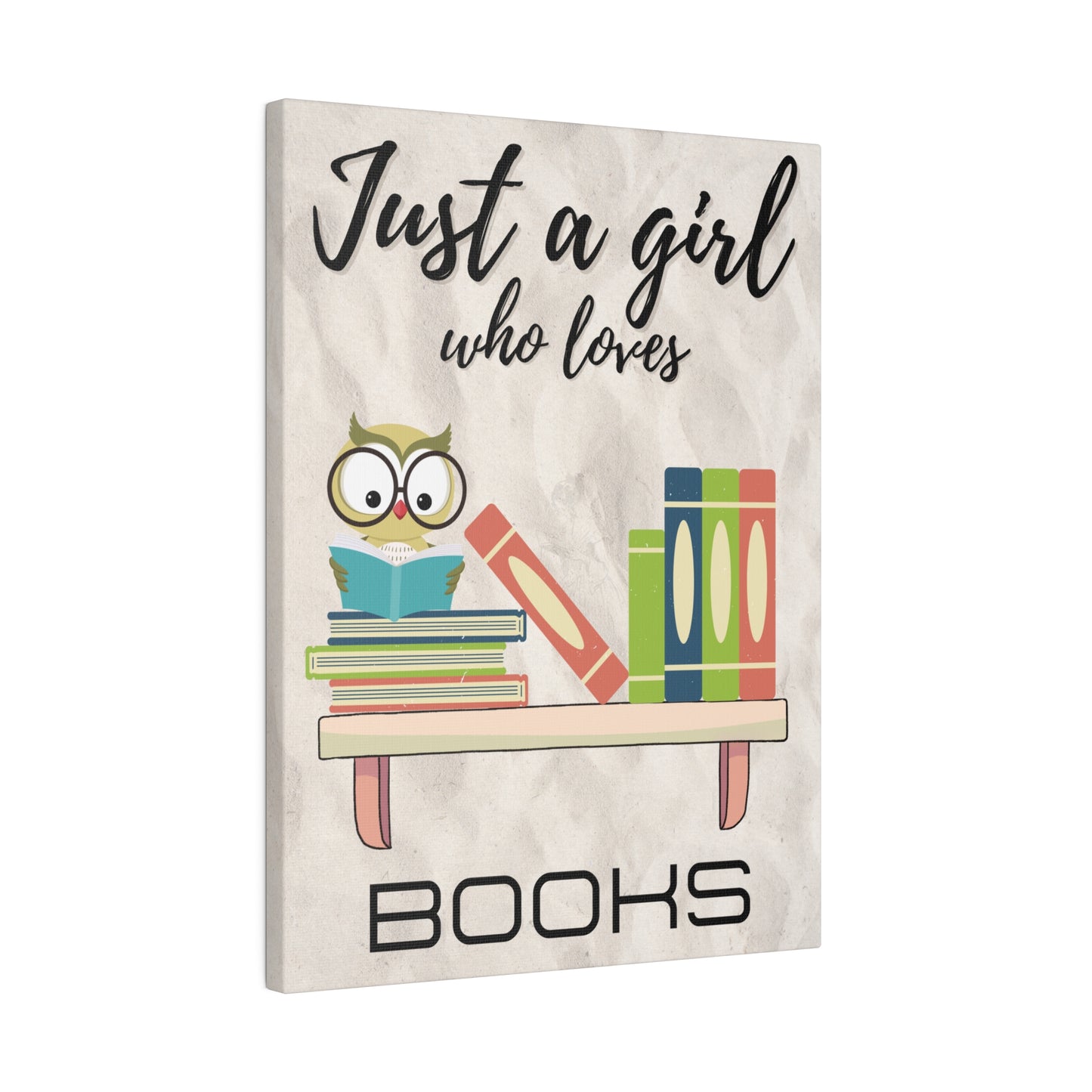 Just A Girl Who Loves | Books Canvas