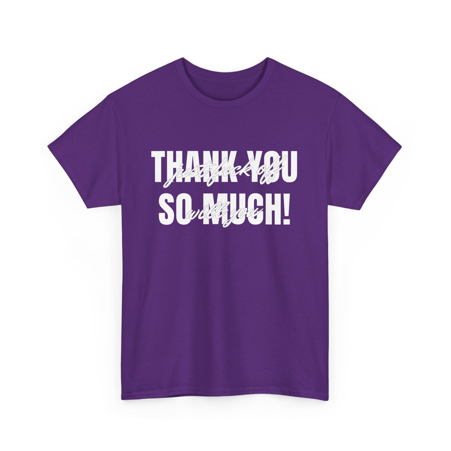 NSFA | Thank You So Much Inappropriate T-Shirt