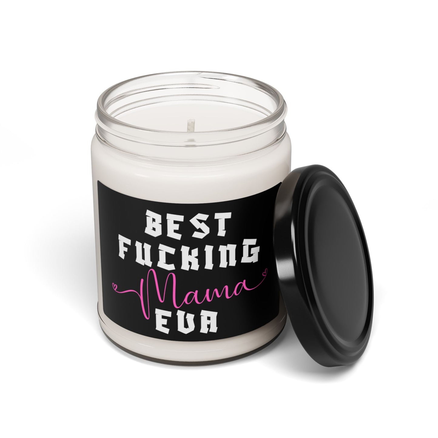 Scented Soy Candle | Best Fucking Mama Eva