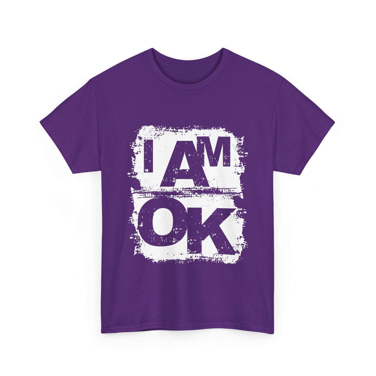 I AM OK | Wear with Pride T-Shirt Purple