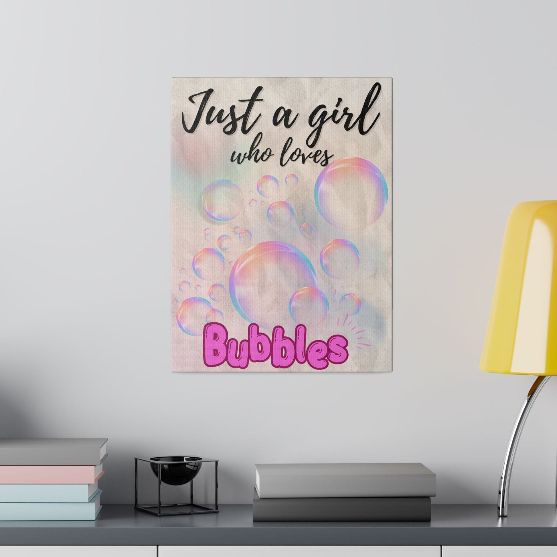 Just A Girl Who Loves | Bubbles Canvas 12″ x 16″ (Vertical) 0.75''