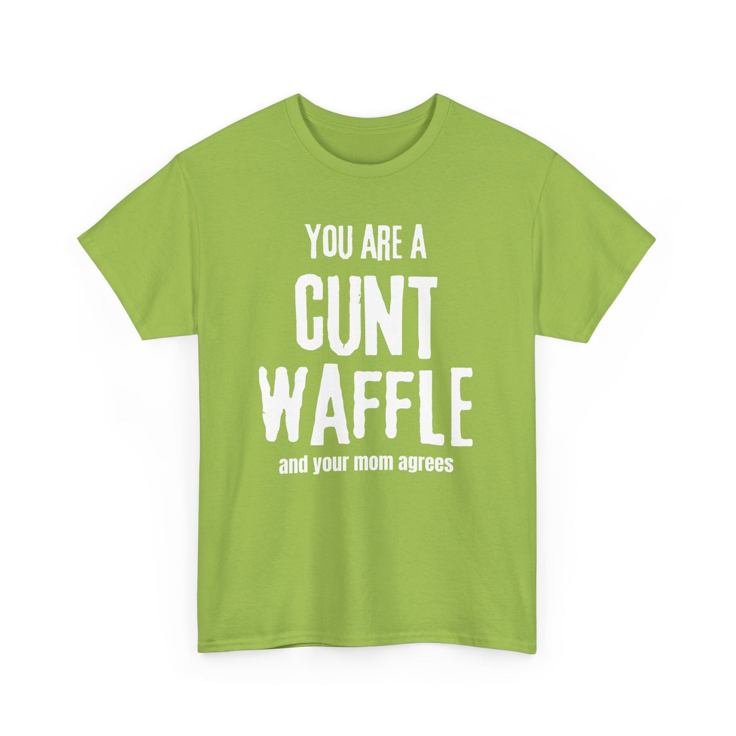 NSFA | You Are A Cunt Waffle Inappropriate T-Shirt