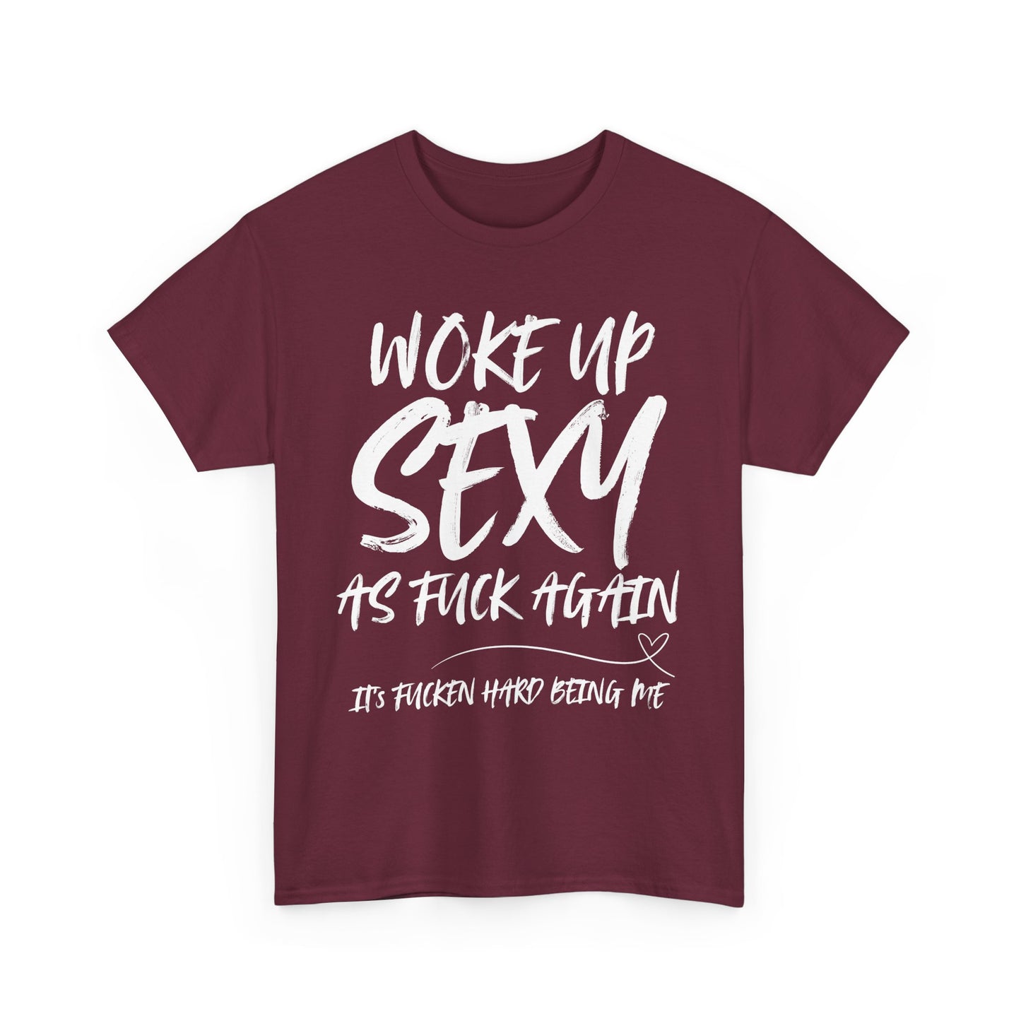 NSFA | Woke up Sexy inappropriate T-Shirt