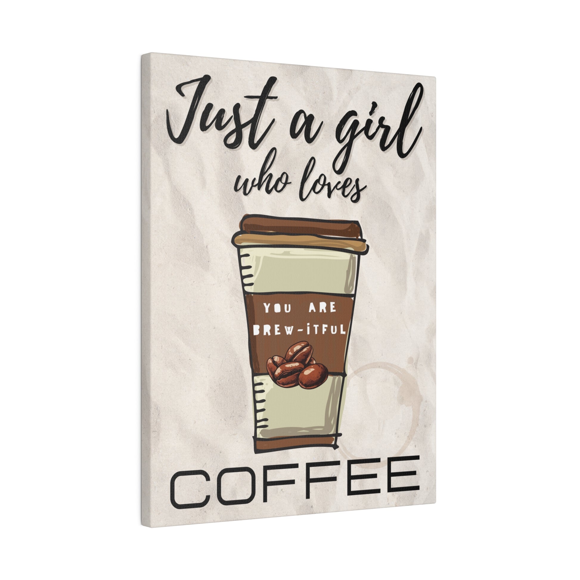 Just A Girl Who Loves | Coffee Canvas Wall Art