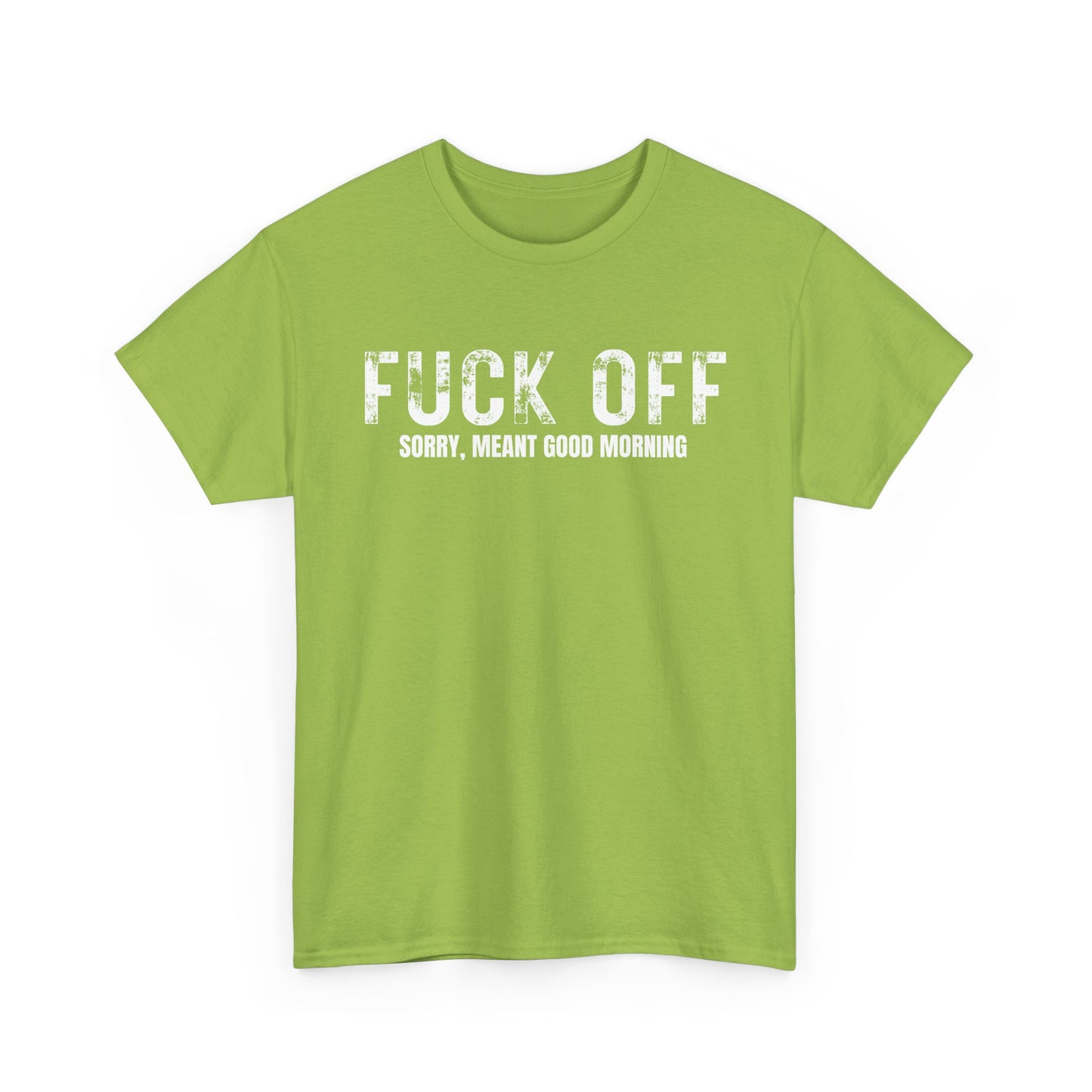 NSFA | Fuck Off Good Morning Inappropriate T-Shirt