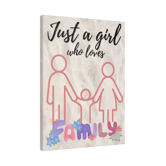 Just A Girl Who Loves | Her Family Canvas Wall Art 12″ x 16″ (Vertical) 0.75''