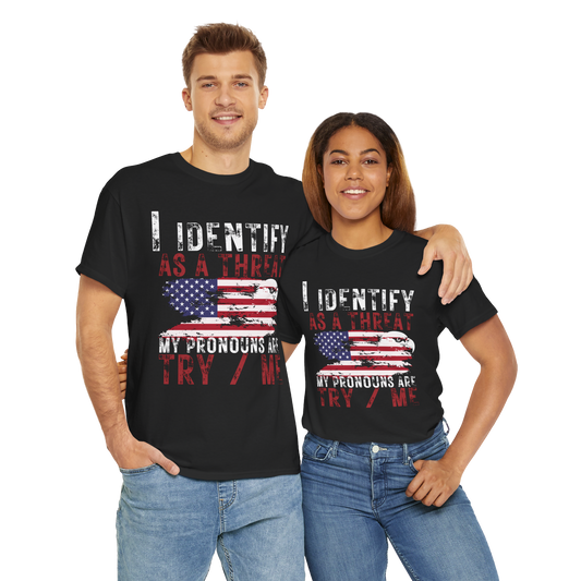 Show your Pride | I Identify as a Threat Patriotic T-Shirt Black