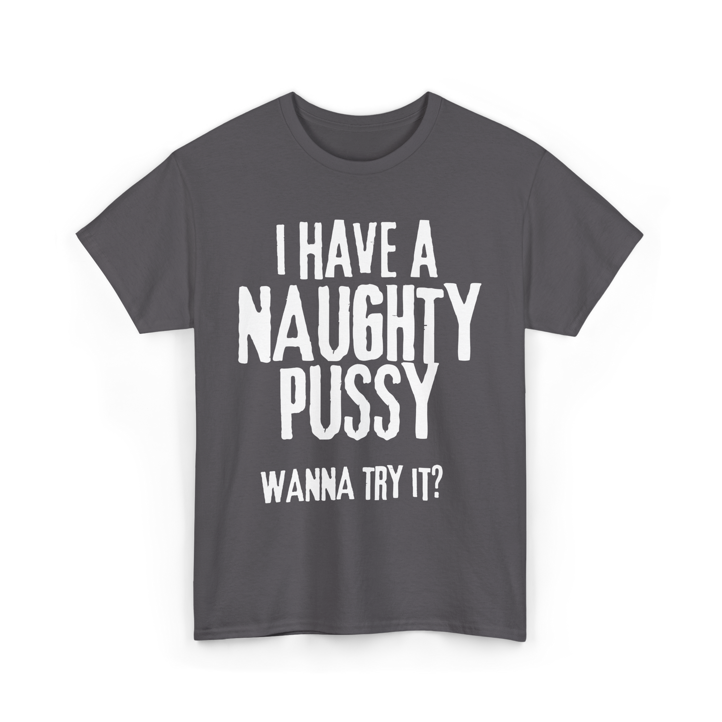 NSFA | Naughty Pussy Inappropriate T-Shirt