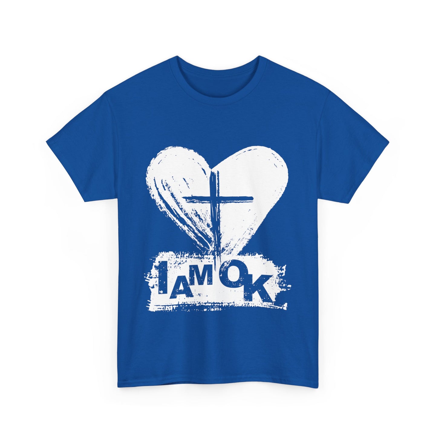 I AM OK | Heart Faith T-Shirt