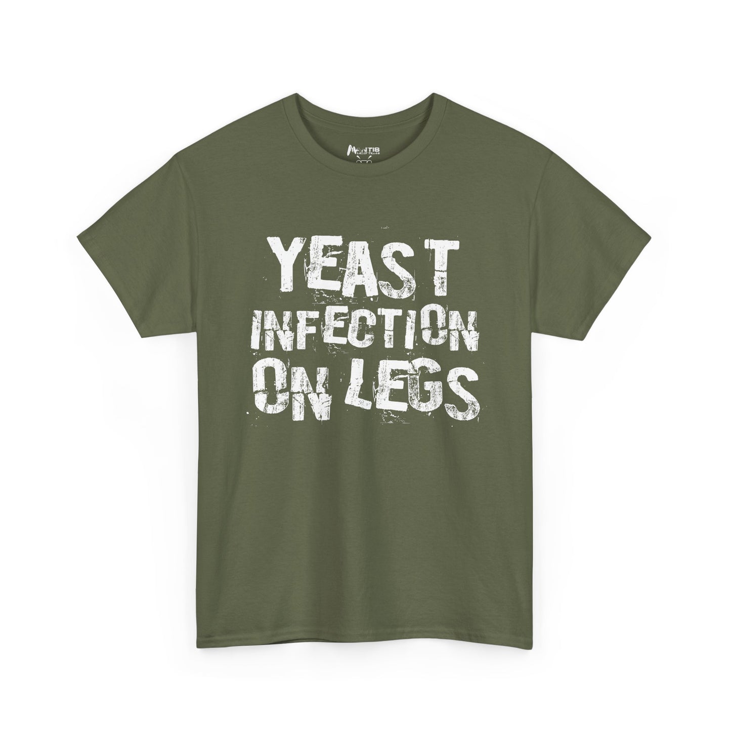 Military green yeast infection on legs NSFA tee, offensive STD joke