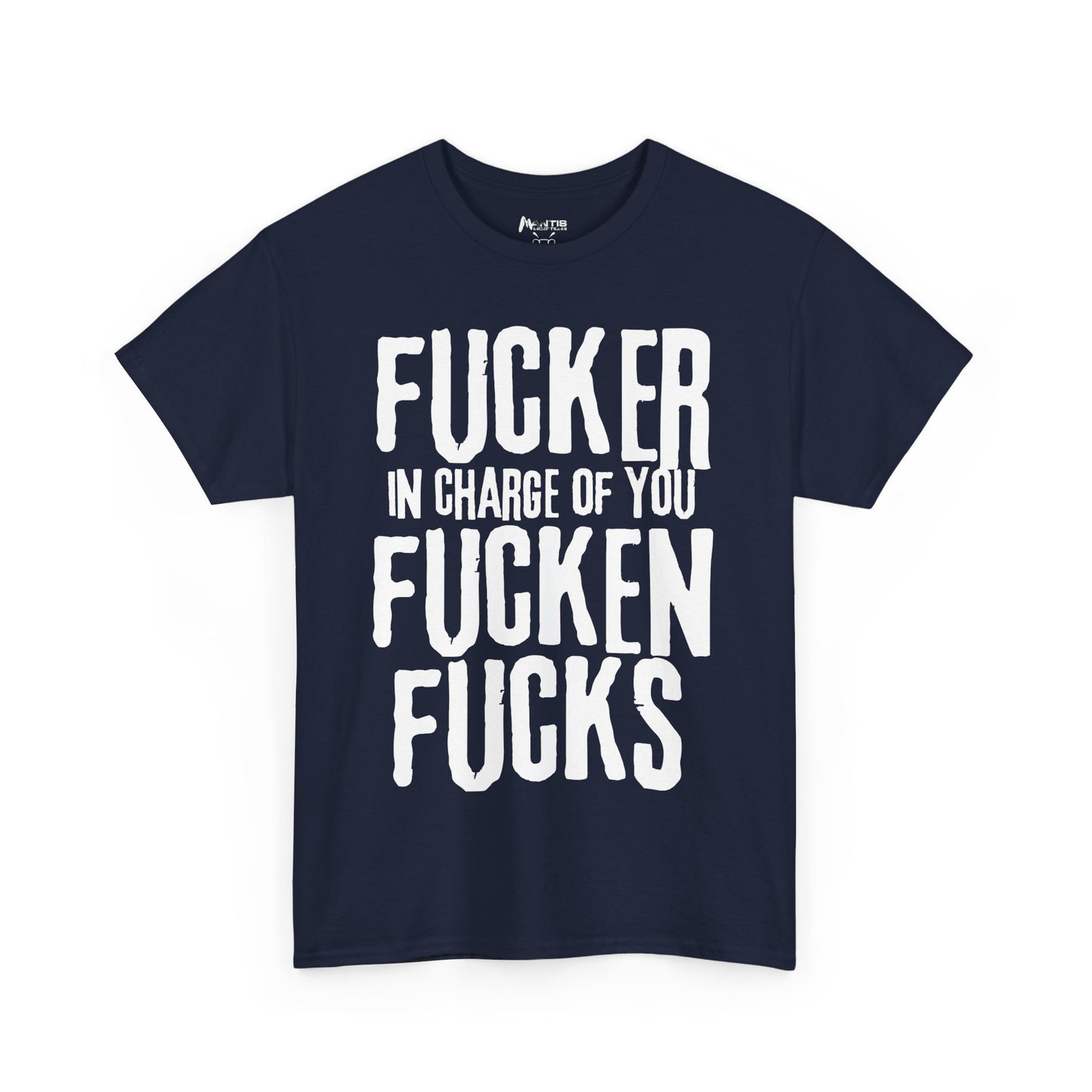 navy shirt announcing you’re the unapologetic head fucker